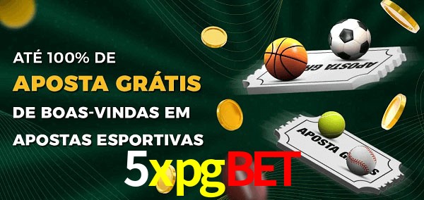 5xpgbet Ate 100% de Aposta Gratis